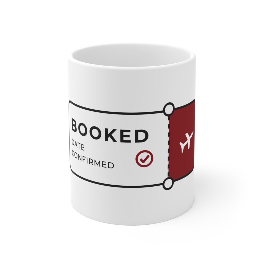 BOOKED. Date Confirmed. Mug | Model Hustle