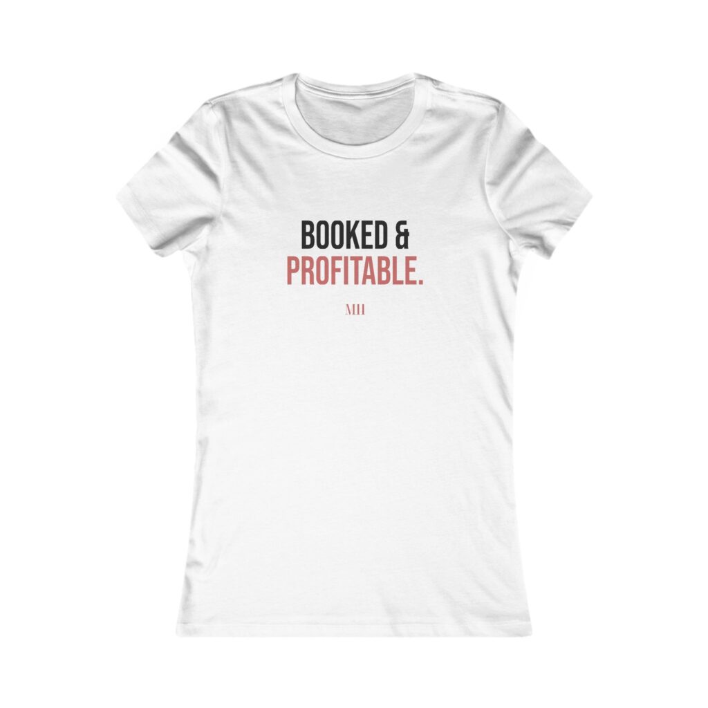 Booked & Profitable Fitted Tee — White | Model Hustle