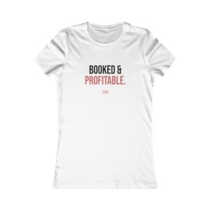 Booked & Profitable Fitted Tee — White | Model Hustle
