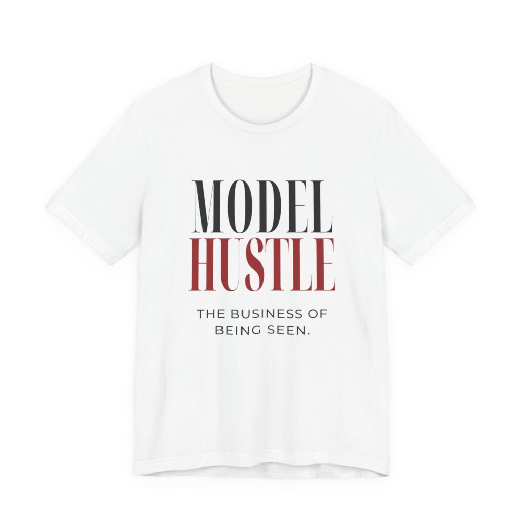 Model Hustle Classic Fit Statement Tee — White | The Business of Being Seen