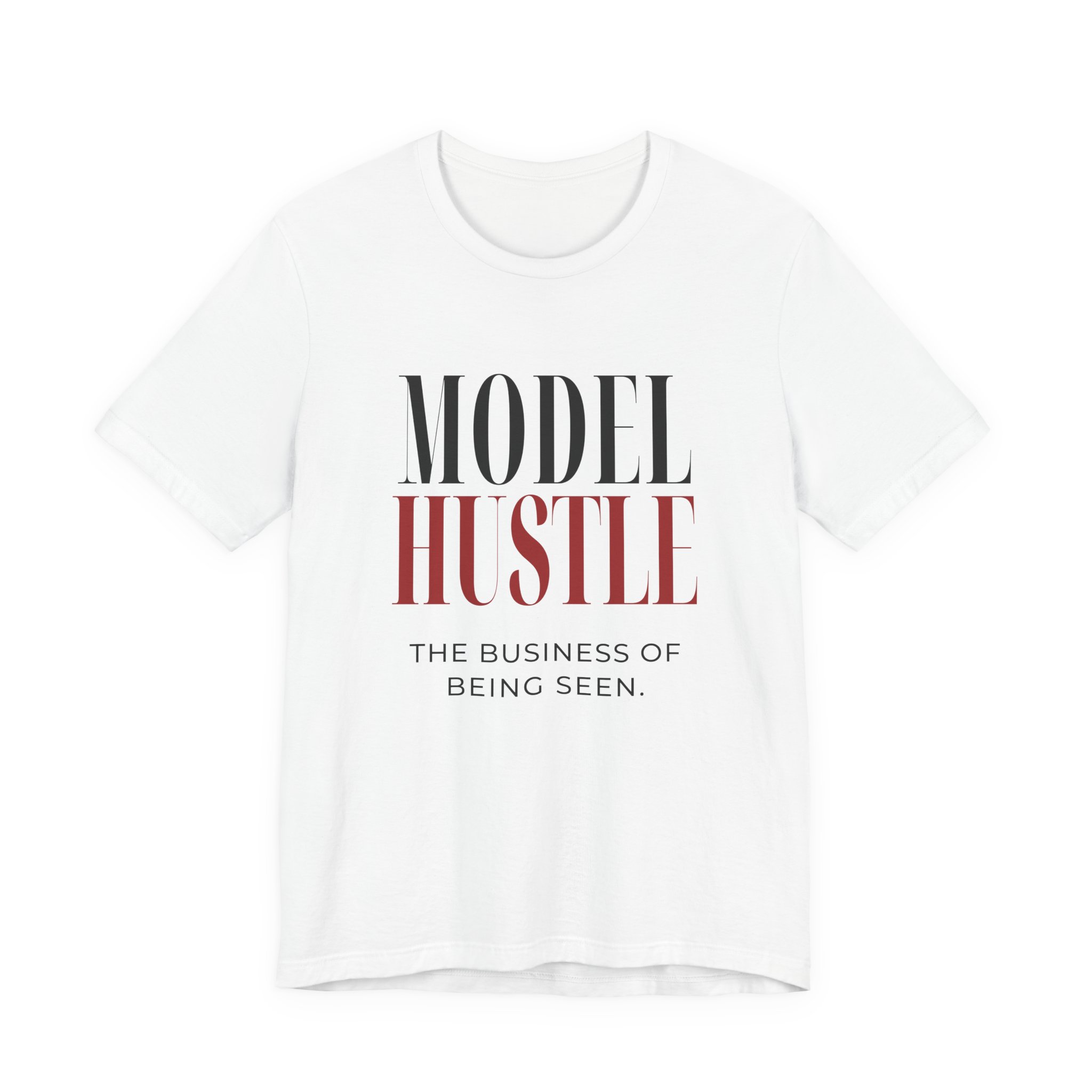 Model Hustle Classic Fit Statement Tee — White | The Business of Being Seen