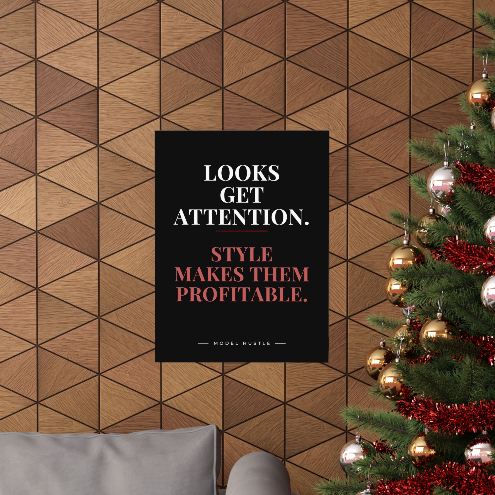 Looks Get Attention Poster | Model Hustle - Image 4