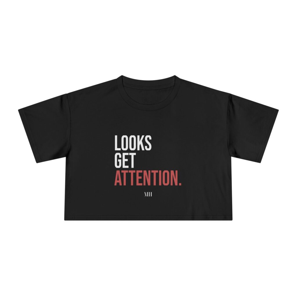 Looks Get Attention Crop Tee — Black | Model Hustle