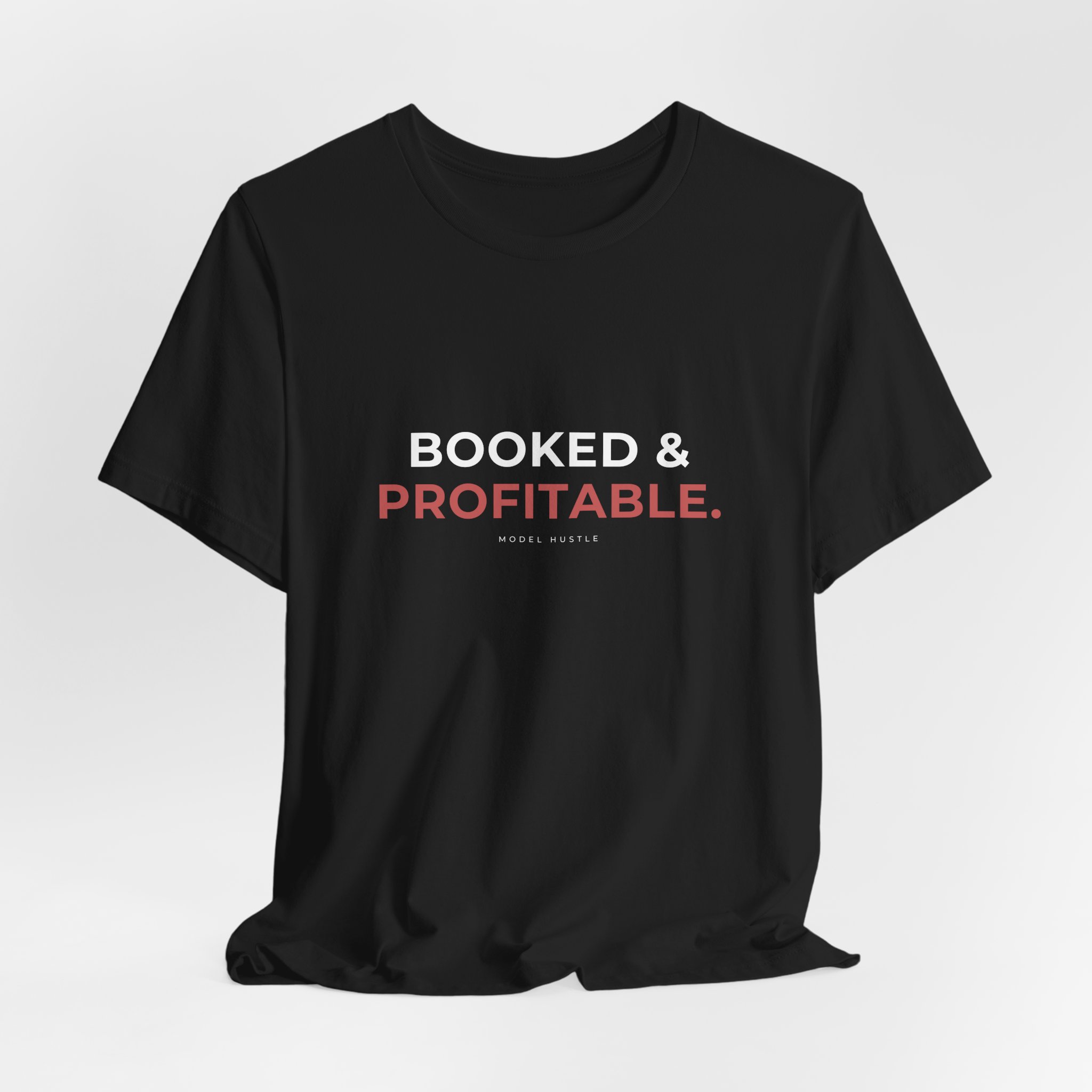 Booked & Profitable Unisex Tee | Model Hustle - Image 4