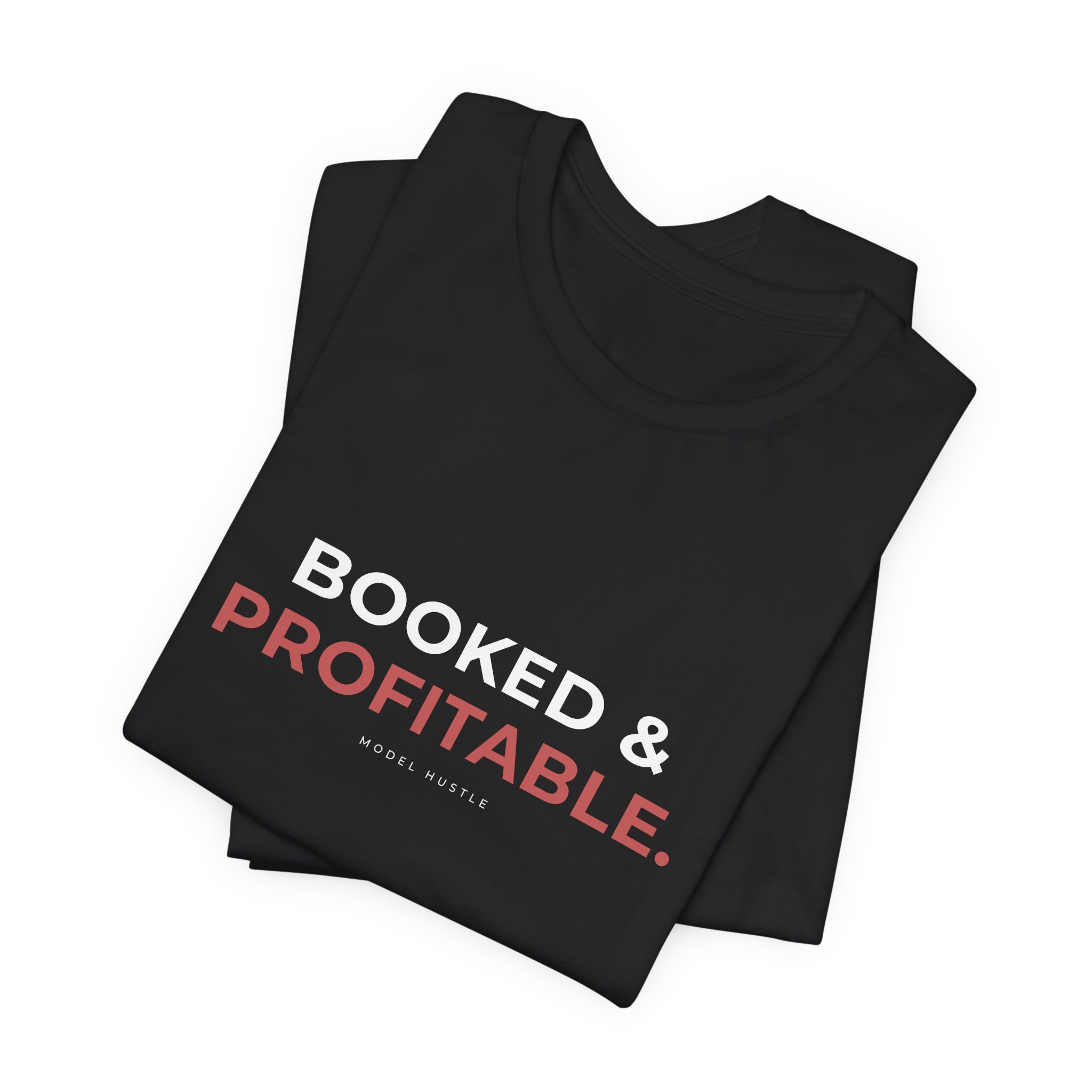 Booked & Profitable Unisex Tee | Model Hustle - Image 3